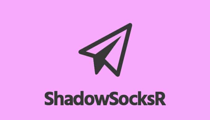 ShadowsocksR/SSR 客户端下载